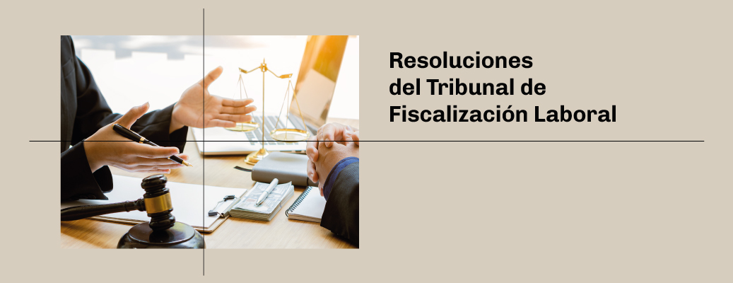 Resoluciones del Tribunal de Fiscalización Laboral