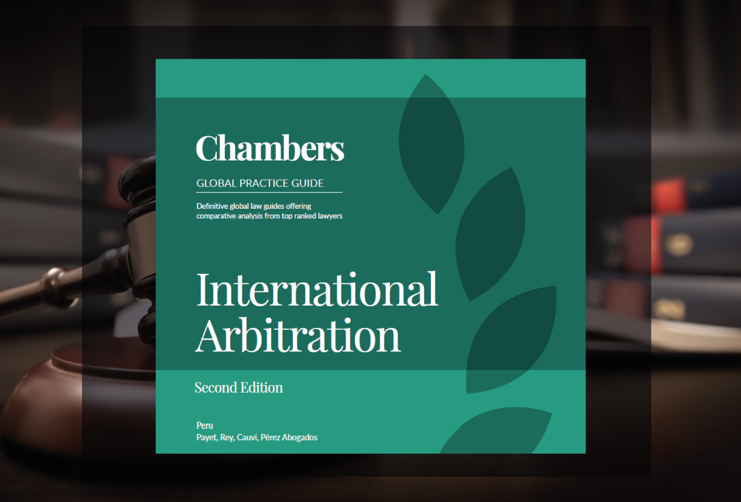 Mario Reggiardo, Mayra Bryce and Jorge Luis Morelli collaborated on the Chambers Global Practice Guide 2019: «International Arbitration»