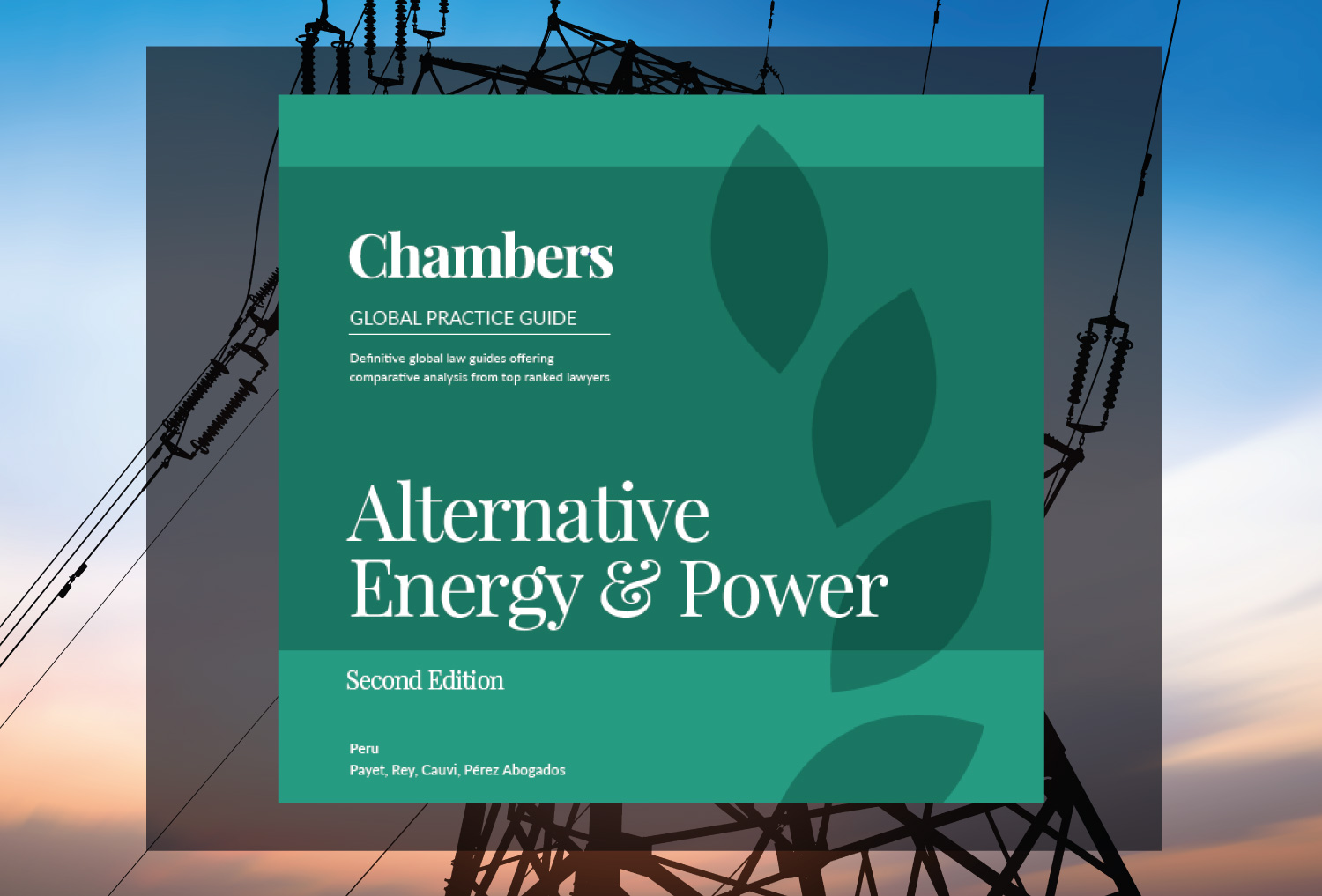 Gerardo Soto y Mayra Aguirre escribieron para Chambers Global Practice Guide: «Alternative Energy & Power»