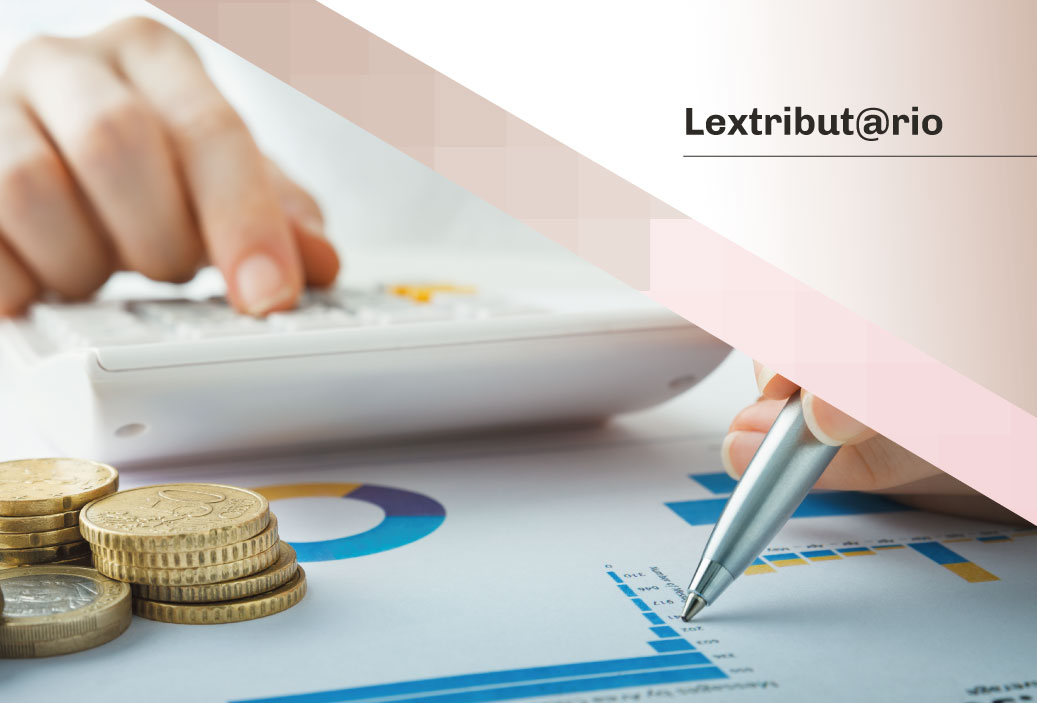 Boletín Lextribut@rio: Últimas modificaciones en materia tributaria – Segunda quincena de marzo