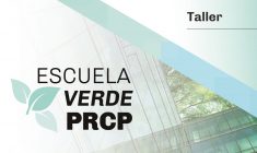 Postula a nuestro taller: «Escuela Verde PRCP»